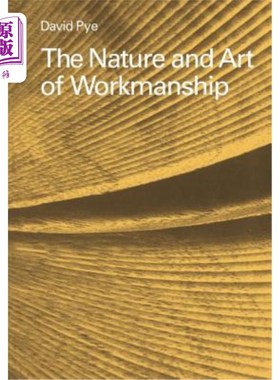 海外直订The Nature and Art of Workmanship 工艺的本质和艺术