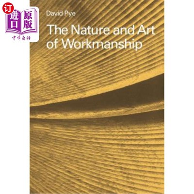 海外直订The Nature and Art of Workmanship 工艺的本质和艺术
