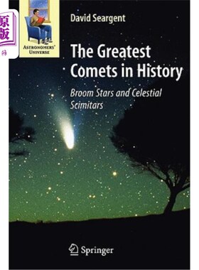 海外直订The Greatest Comets in History: Broom Stars and Celestial Scimitars 历史上最伟大的彗星：扫帚星和天体弯刀