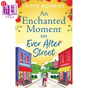 Ever After 海外直订An 这是一个神奇 Moment Street 时刻 Enchanted