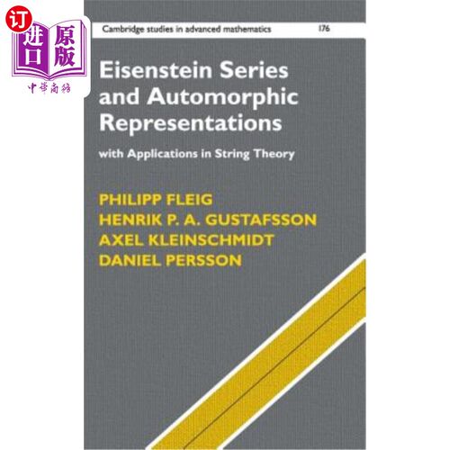 海外直订Eisenstein Series and Automorphic Representations: With Applications in String T 艾森斯坦级数与自守表示