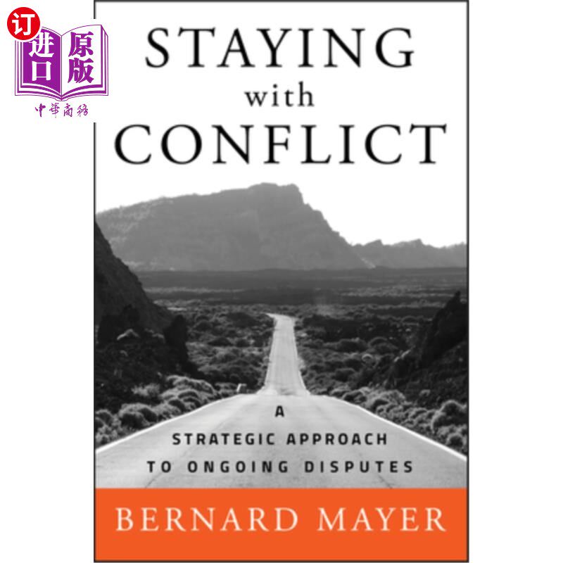 海外直订Staying with Conflict: A Strategic Approach to Ongoing Disputes 保持冲突:解决持续争端的战略方法