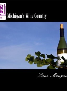 海外直订The Art of Michigan's Wine Country 密歇根葡萄酒之乡的艺术
