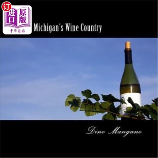 Michigan Wine 海外直订The 密歇根葡萄酒之乡 Country 艺术 Art