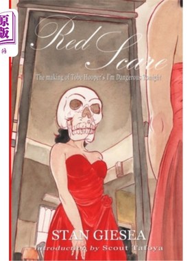 海外直订Red Scare: The making of Tobe Hooper's I'm Dangerous Tonight 红色恐怖:托比·胡珀的《今夜我很危险》的制作