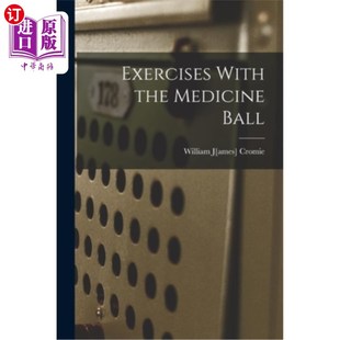 海外直订Exercises With the Medicine Ball 健身球练习