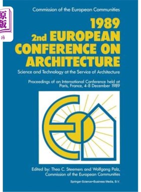 海外直订1989 2nd European Conference on Architecture: Science and Technology at the Serv 1989年第二届欧洲建筑大会：