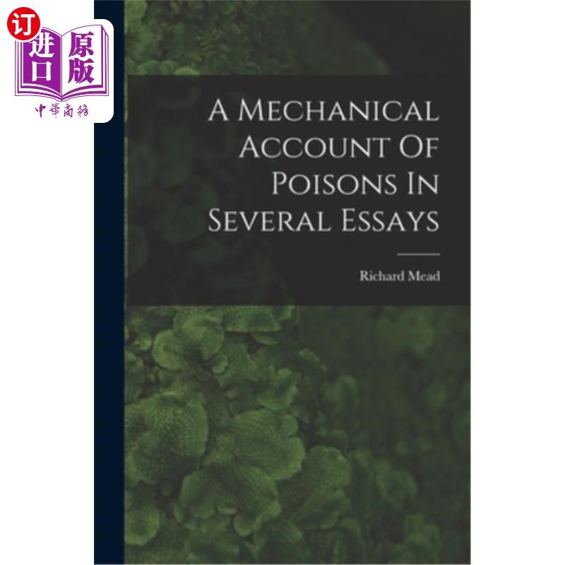 海外直订A Mechanical Account Of Poisons In Several Essays 几篇文章中毒药的机械叙述