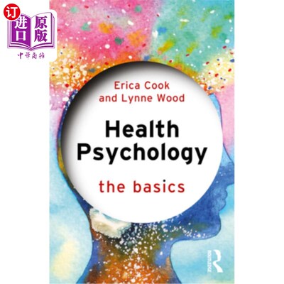 海外直订Health Psychology: The Basics 健康心理学:基础