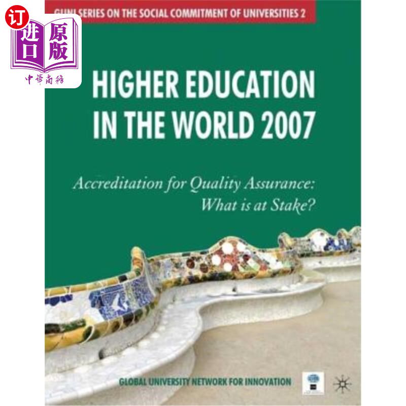 海外直订Higher Education in the World: Accreditation for Quality Assurance: What Is at S 世界高等教育:质量保证认证: