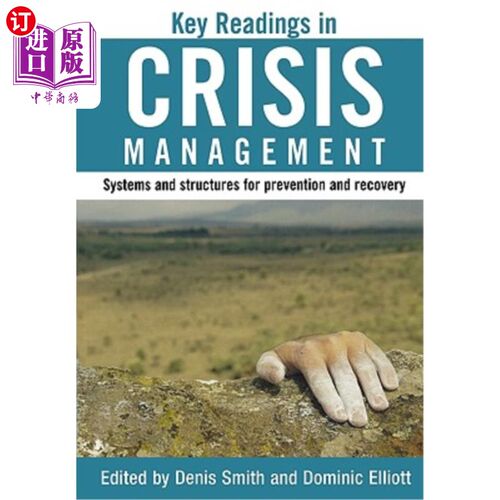 海外直订Key Readings in Crisis Management: Systems and Structures for Prevention and Rec 危机管理的关键读物：预防和