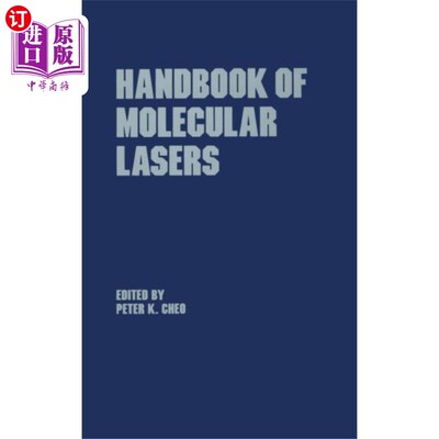 海外直订Handbook of Molecular Lasers 分子激光器手册