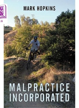 海外直订Malpractice Incorporated 玩忽职守的合并