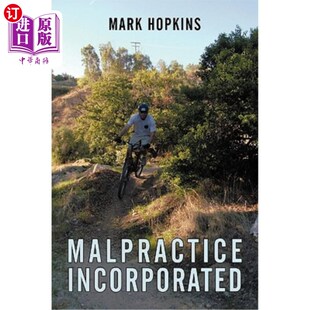 海外直订Malpractice Incorporated 玩忽职守的合并