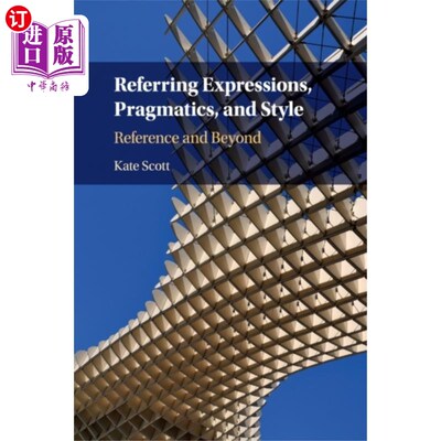 海外直订Referring Expressions, Pragmatics, and Style 参考表达，语用学和风格