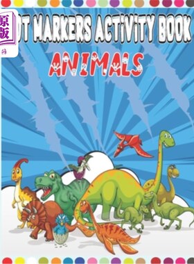 海外直订Animals Dot Markers Activity Book: Dots Coloring Book for Toddlers - Animals (Do 动物点标记活动书:为幼儿着