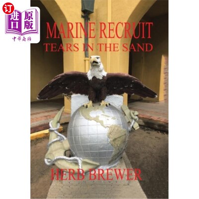海外直订Marine Recruit: Tears in the Sand 海军陆战队新兵：沙子里的眼泪