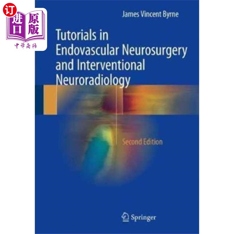 海外直订医药图书Tutorials in Endovascular Neurosurgery and Inter... 血管内神经外科和介入神经放射学教程