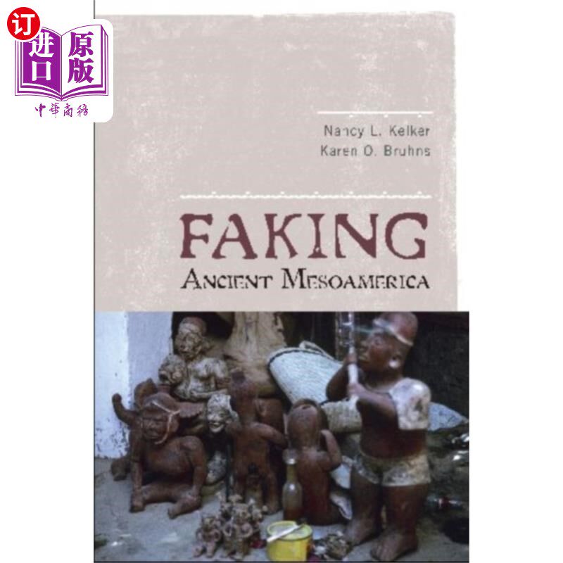 海外直订Faking Ancient Mesoamerica 假装古代中美洲