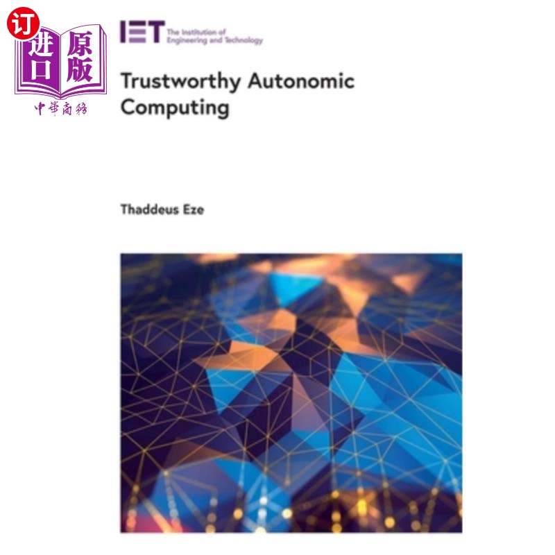 海外直订Trustworthy Autonomic Computing 可信自主计算