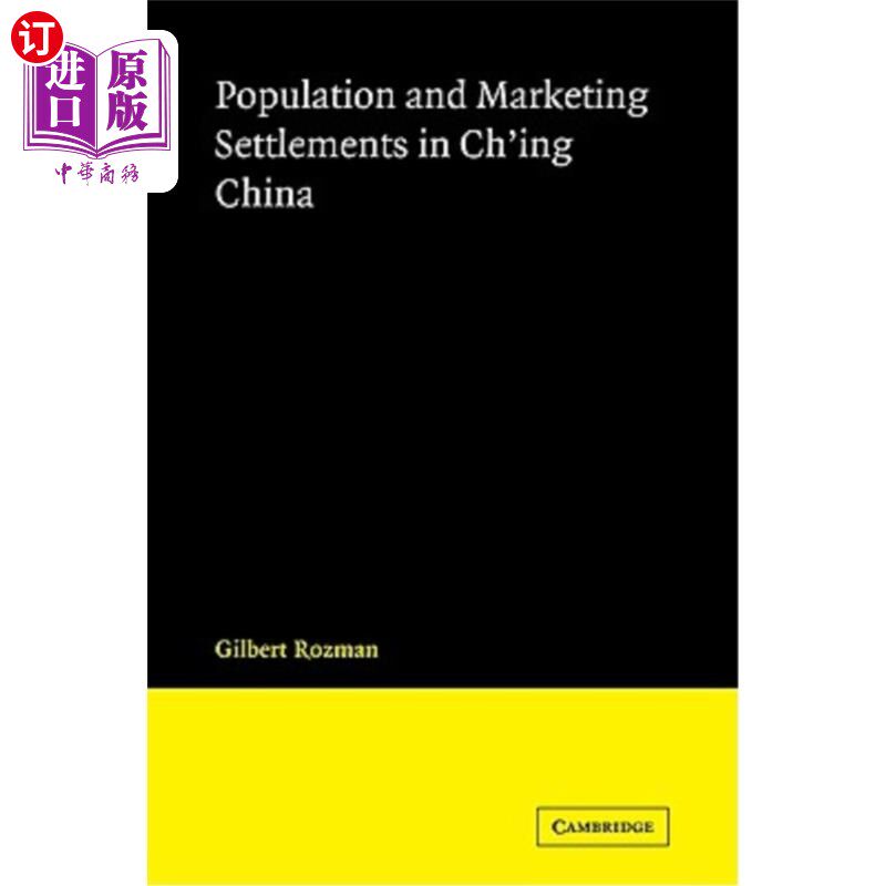 海外直订Population and Marketing Settlements in Ch'ing China 中国清代的人口与营销聚落