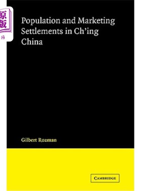 海外直订Population and Marketing Settlements in Ch'ing China 中国清代的人口与营销聚落