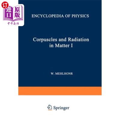 海外直订Korpuskeln Und Strahlung in Materie I / Corpuscles and Radiation in Matter I 材料I中的Korpuskeln和Str