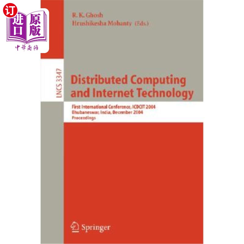 海外直订Distributed Computing and Internet Technology: First International Conference, I 分布式计算和互联网技术:第