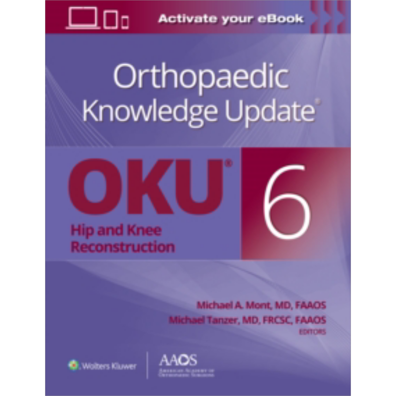骨科知识更新髋关节和膝关节重建6 印刷版电子书 第6版 英文原版 Orthopaedic Knowledge Update Michael Tanzer【中商原版】