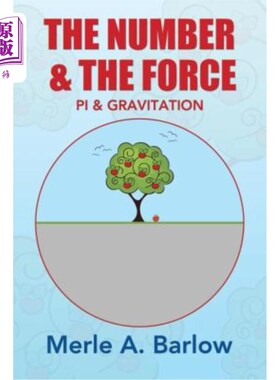 海外直订The Number & The Force: Pi & Gravitation 数字和力：π和引力