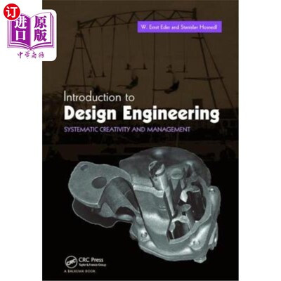 海外直订Introduction to Design Engineering: Systematic Creativity and Management 设计工程概论:系统创意与管理