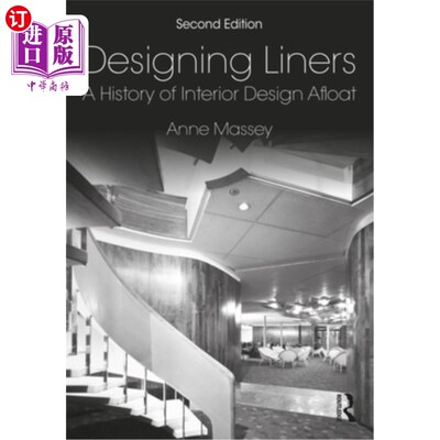 海外直订Designing Liners: A History of Interior Design Afloat 设计衬垫:室内设计的历史漂浮