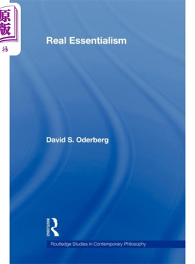 现货 真正的本质主义 Real Essentialism 英文原版 David S Oderberg 现实主义 本质主义形而上学的传统【中商原版】