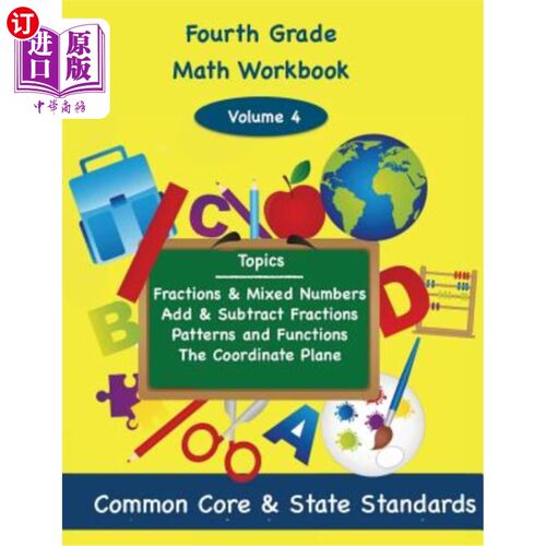 海外直订Fourth Grade Math Volume 4: Fractions and Mixed Numbers, Add and Subtract Fracti 四年级数学第四册：分数和混