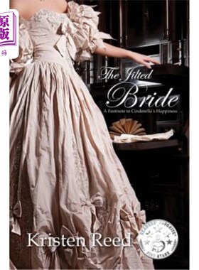 海外直订The Jilted Bride: A Footnote to Cinderella's Happiness 《被抛弃的新娘:灰姑娘幸福的注脚