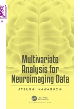 海外直订Multivariate Analysis for Neuroimaging Data 神经影像资料的多变量分析