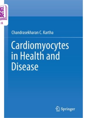 海外直订Cardiomyocytes in Health and Disease 心肌细胞与健康与疾病