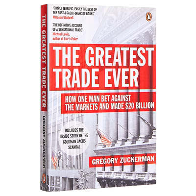 【中商原版】伟大的交易 英文原版 The Greatest Trade Ever: How One Man Bet Against the Markets and Made $20 Billion