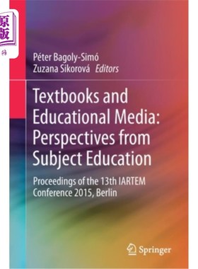 海外直订Textbooks and Educational Media: Perspectives from Subject Education: Proceeding 教材与教育媒体:从学科教育的视