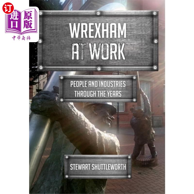 海外直订Wrexham at Work 雷克瑟姆在工作