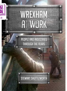 海外直订Wrexham at Work 雷克瑟姆在工作