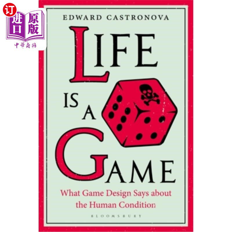 海外直订Life Is a Game: What Game Design Says about the Human Condition 阐述游戏设计对人类生存状况的启示