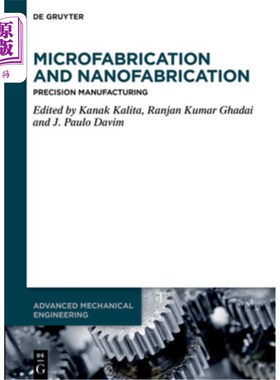 海外直订Microfabrication and Nanofabrication: Precision Manufacturing 微加工和纳米加工：精密制造