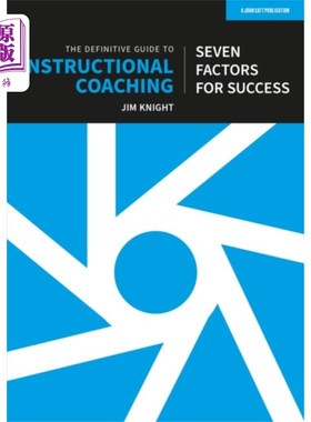 海外直订Definitive Guide to Instructional Coaching: Seve... 指导指导权威指南:成功的七个因素(英国版)