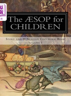 海外直订Aesop for Children: Story and D'Nealian Copybook Volume I 《儿童伊索：故事与德涅利抄本》第一卷