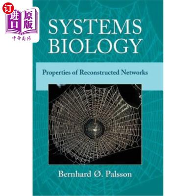 海外直订Systems Biology: Properties of Reconstructed Networks 系统生物学：重建的特性