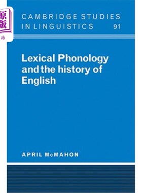 海外直订Lexical Phonology and the History of English 词汇音韵学和英语的历史