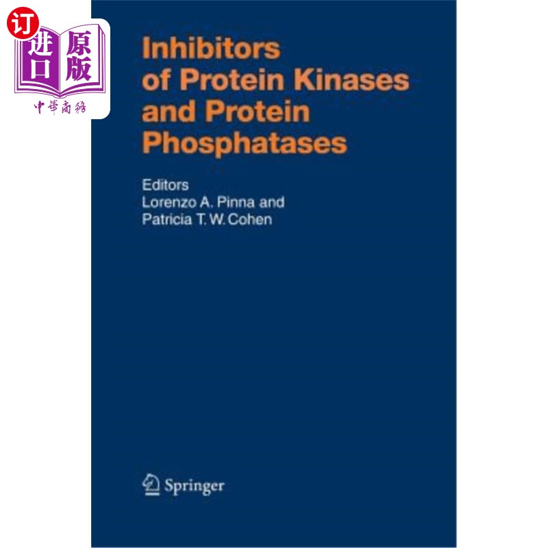 海外直订医药图书Inhibitors of Protein Kinases and Protein Phosphates蛋白激酶和蛋白磷酸盐的抑制剂