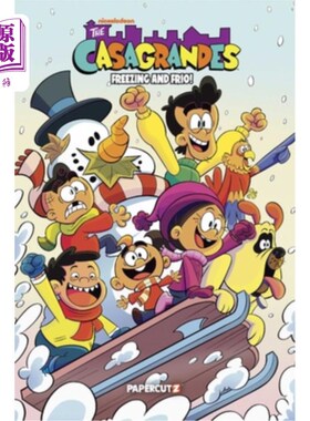 海外直订The Casagrandes: Freezing and Frio! 卡萨格兰德家族：冰天雪地！