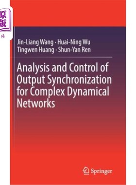 海外直订Analysis and Control of Output Synchronization for Complex Dynamical Networks 复杂动态输出同步的分析与